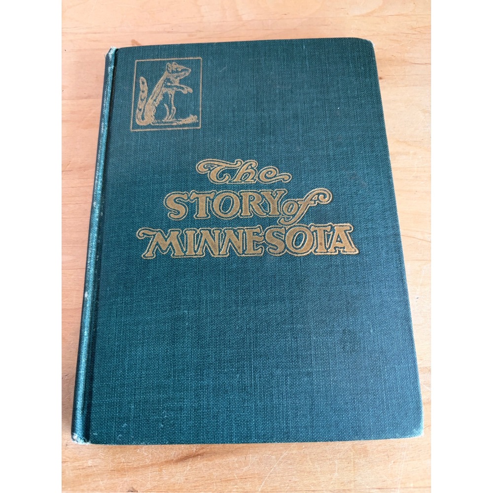 Rare 1916 First Edition "The Story of Minnesota" Hardcover Book